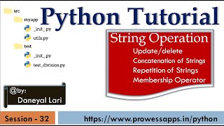 #32 Python Tutorial for Beginners | String Operations | Delete | Concatenation | checking substring