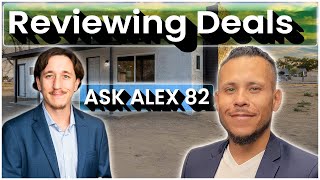 Reviewing Deals. Ask Alex Investor Webinar Series # 82.