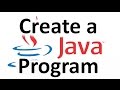 Create a Java Program - Hello World