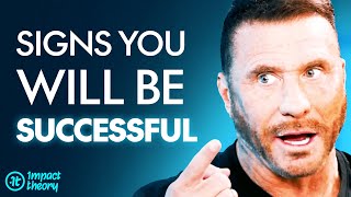 The 3 BIG SIGNS You're Going To Be Successful (SECRET TO GETTING RICH) | Ed Mylett