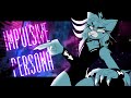 IMPULSIVE PERSONA // original animation meme