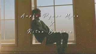 Aapke Pyaar Mein x Kitna Bechain [Slowed + Reverb] Male Version | JalRaj | (Slowed + Reverb Music)