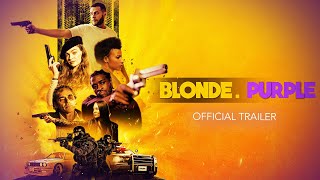 Blonde. Purple (2021) | Official Trailer HD