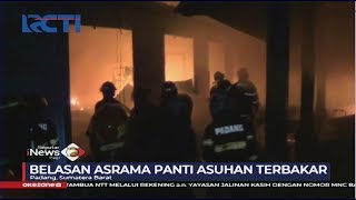 Diduga Arus Pendek Listrik, Belasan Asrama Panti di Padang Terbakar - SIP 07/03