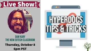 Hyperdocs Tips & Tricks