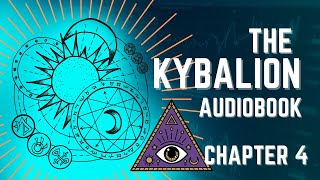 The Kybalion |PART5| - Chapter 4 - The All in All