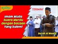 Bacaan Awalnya Kalem, Inilah Suara Merdu Imam Muda Tafiq Surah Al Maarij | Terbaru 2020