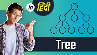 Tree (General Tree) - Data Structures & Algorithms Tutorials with Python in Hindi #9