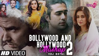 Hollywood x Bollywood Mashup 2 | VDj Royal | Bollywood Hollywood Remix | TuneJar