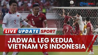Jadwal Leg Kedua Vietnam Vs Indonesia di Semifinal Piala AFF 2022, Skuad Garuda Wajib Panen Gol