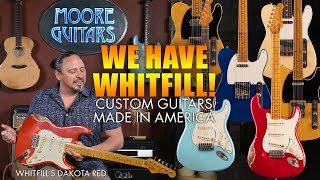 Whitfill Custom Guitars - They're now at Moore Guitars!