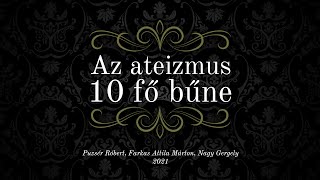 Az ateizmus 10 fő bűne | Puzsér, FAM, Nagy Gergely