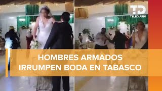 Hombres armados irrumpen boda en Tabasco y matan a un invitado; papás de la novia resultan heridos