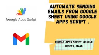 Unlock Automated Email Magic with Google Sheets and Apps Script | Aryan Irani