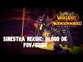 Sinestra Heroic: WoW Boss Guides: Blood DK POV