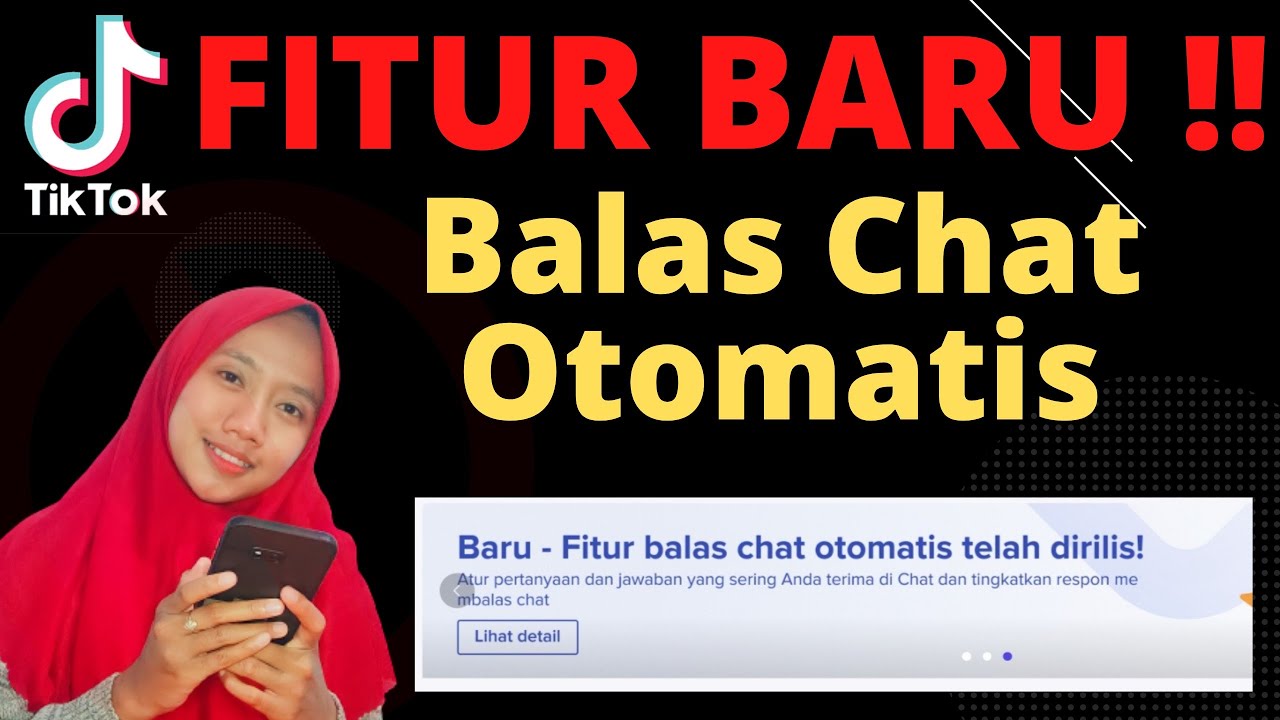 FITUR BARU!!! BALAS CHAT OTOMATIS SELLER TIKTOK SHOP - YouTube