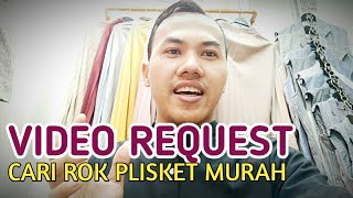 MINTA REVIEW ROK PLISKET LOKAL HARGA GROSIR MURAH DI PASAR TANAH ABANG