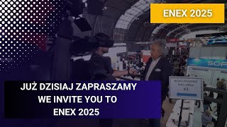 Już dzisiaj zapraszamy na ENEX 2025