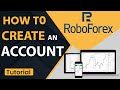 RoboForex Tutorial : How to Create & Use an Account on RoboForex Broker