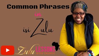 5 Common Phrases in isiZulu - Beginner Zulu Lessons Grammar - How to speak Zulu with Thando