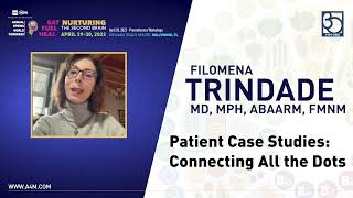 A4M 30th Annual Spring Congress: Dr. Filomena Trindade on Patient Case Studies