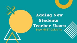 Adding a Student - Teacher Users
