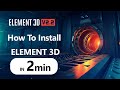 How to install element 3d  for after effects 2020 tutorial in 2min || Pixeller studios