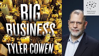 Tyler Cowen on Big Business, Socialism, Free Speech, and Stagnant Productivity Growth - #21
