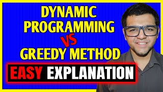 Greedy Method vs Dynamic Programming 🔥