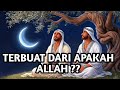 TERBUAT DARI APAKAH ALLAH ?? INI JAWABAN ABU NAWAS