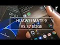 Huawei Mate 9 vs Samsung Galaxy S7 Edge: Which is best?