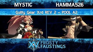 Frosty Faustings XV 2023 Pool A2 - Mystic (Baiken) vs hamma526 (Johnny, Sin) - Guilty Gear Xrd REV 2