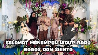 ACARA NGUNDUH MANTU BAGAS DAN SHINTA | HAPPY WEDDING