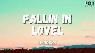 J-Rocks ~ Fallin In Lovel (POD Lirik)