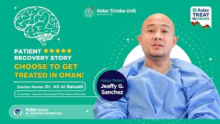 Patient Testimonial - Stroke Treatment - Aster Al Raffah Hospitals \u0026 Clinics Oman