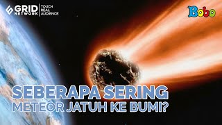 Fakta Menarik - Seberapa Sering Meteor Jatuh ke Bumi - Antariksa