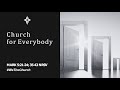 WE THE CHURCH SERIES -CHURCH FOR EVERYBODY