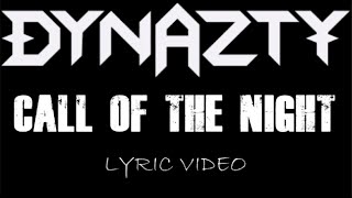 Dynazty - Call Of The Night - 2025 - Lyric Video