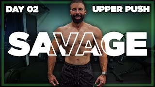 45 Minute Upper Body Push Workout | SAVAGE - Day 2