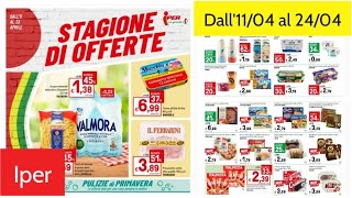 #volantino #iper la grande offerte valide dal 11 al 24 aprile 2023