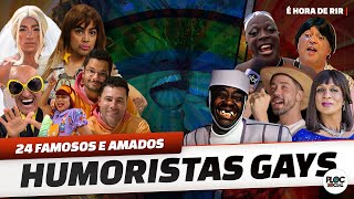 24 HUMORISTAS GAYS, LÉSBICAS, BISSEXUAIS E MAIS • COMEDIANTES FAMOSOS QUE SAIRAM DO ARMÁRIO