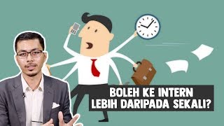 Boleh Ke Intern Lebih Daripada Sekali?