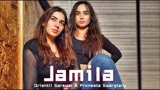 Jamila - Manindar Buttar | DRISHTII GAREWAL & PRONEETA SWARGIARY