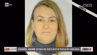 Catania, 43enne uccisa da due colpi di fucile in casa sua - Ore 14 del 02/12/2022