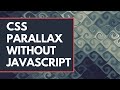 CSS Parallax Without Javascript | HTML & CSS