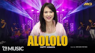 HAPPY ASMARA ALOLOLO Yang Alololololo sayang Ft BINTANG FORTUNA