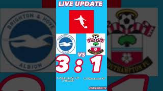 Live Update Brighton vs Southampton Premier league 21.05.23