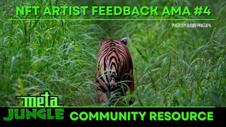 MetaJungle NFT Artist Feedback AMA #4