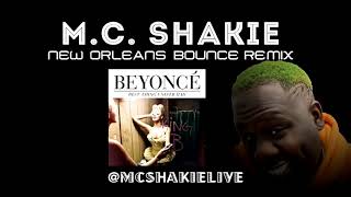 MC Shakie Beyonce The Best Thing I Never Had New Orleans Bounce Mix