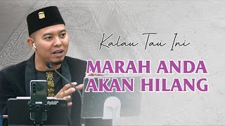 MEMAKNAI AYAT KURSI (QS. 2 : 255) | CARA MENGATASI MARAH - Ustadz Luqmanulhakim